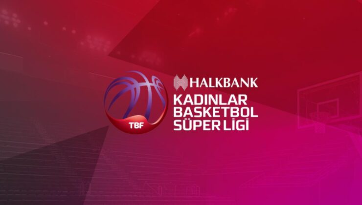 Halkbank Kadınlar Basketbol Süper Ligi’nde 14.Hafta Başlıyor