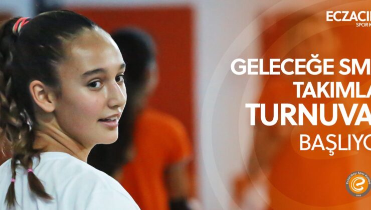 Eczacıbaşı Spor Kulübü Geleceğe Smaç Gelişim Takımları Turnuvası Antalya’da!